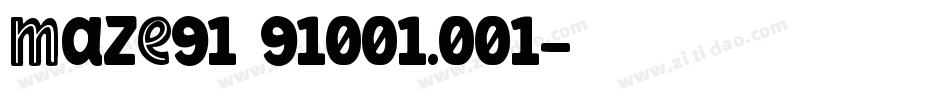 Maze91 91001.001字体转换